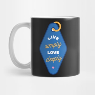 live simply love deeply retro hotel key tag Mug